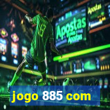 jogo 885 com